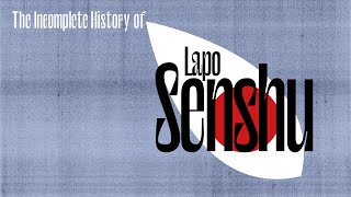 The Incomplete History of Lapo Senshu  Ep2 [upl. by Teresita672]