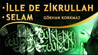 İLLE DE ZİKRULLAH ALLAH İlahisi ve SELAM İlahisi NEBİ YA MUHAMMED ALEYHİSSELAM  İlahiler [upl. by Now]