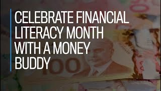 Celebrate Financial Literacy Month with a money buddy [upl. by Liddie523]