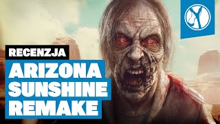 Recenzja Arizona Sunshine Remake VR Meta Quest 2 PSVR2 [upl. by Eneluj403]