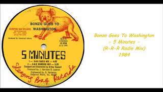 Bonzo Goes To Washington  5 Minutes RRR Radio Mix  1984 [upl. by Nylicaj]