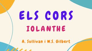 ELS CORS  IOLANTHE [upl. by Sublett]