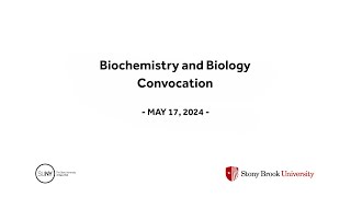 Stony Brook University 2024 Biochemistry and Biology Convocation [upl. by Ruffi]