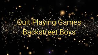 Backstreet Boys  Quit Playing Games with my heart  lyrics [upl. by Annelg649]