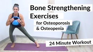 Bone Strengthening Exercises For Osteoporosis amp Osteopenia  24 Minute Workout [upl. by Upton]