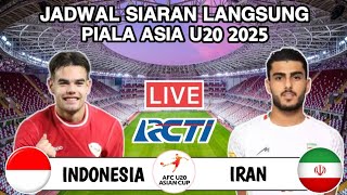 Jadwal Piala Asia U20 2025  INDONESIA vs IRAN Live RCTI  Head to head [upl. by Price756]