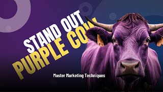 Stand Out or Blend In Purple Cow Marketing Insights for Today’s Business [upl. by Leipzig]