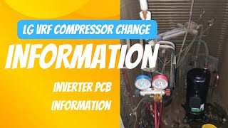 LG Vrf Error CH 2629 Information Compressor change Inverter PCB change Gas Charging information [upl. by Ssac]