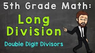 Long Division DoubleDigit Divisors  5th Grade Math [upl. by Hiasi]