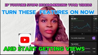 Fix if YouTube is not recommending your videoshurry turn this features on and start getting views [upl. by Calandria]