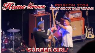 Home Grown  Surfer Girl • 2024 Home Grown Reunion  First Show in 19 Years in Los Angeles CA [upl. by Allwein910]