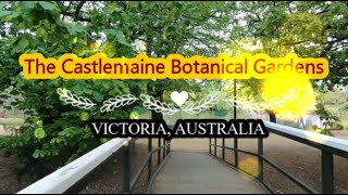 The Castlemaine Botanical Gardens  Victoria Australia [upl. by Stubbs]