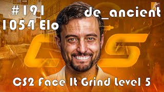 CS2 FaceIt Grind 191  FaceIt Level 5  1054 Elo  deancient [upl. by Crain]