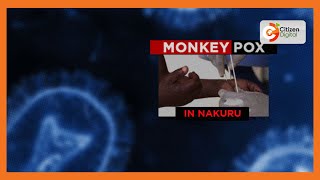 Government confirms fourth Monkeypox case in Nakuru County [upl. by Yrrab]