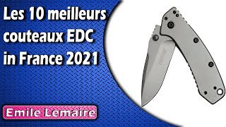 Les 10 meilleurs couteaux EDC in France 2021 [upl. by Efron]