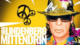 Udo Lindenberg  Mittendrin offizielles Lyric Video [upl. by Lotsirhc]