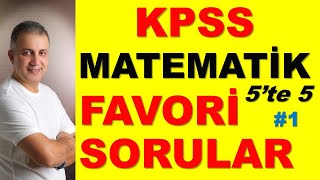 KPSS MATEMATİK 5te 5 FAVORİ SORULAR [upl. by Ithnan959]