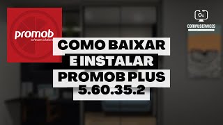 COMO BAIXAR E INSTALAR  PROMOB PLUS ENTERPRISE  INSTALAÇÃO E ATIVAÇÃO [upl. by Singer]