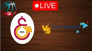 🔴 Live Galatasaray vs Turk Telekom  Live Play By Play Scoreboard [upl. by Hephzibah]