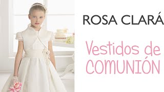 Rosa Clará 2015 Vestidos de Comunión y Arras [upl. by Crandale]