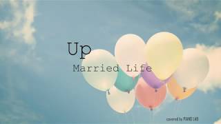 Up OST quotMarried Lifequot pIano cover [upl. by Ettinger391]