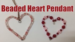 Easy Beaded Heart Pendant DIY Tutorial [upl. by Skvorak]