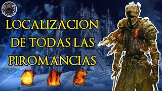 🏆 DARK SOULS 3  Localización de TODAS LAS PIROMANCIAS Trofeo Maestro de la piromancia [upl. by Irmgard836]