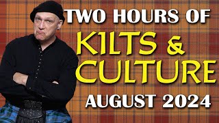 Kilts amp Culture Show  August 8 2024 [upl. by Garson172]