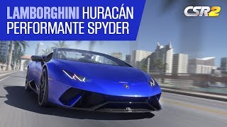 Lamborghini Huracán Performante Spyder  NOW IN CSR2 [upl. by Akirej876]