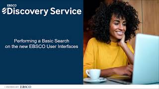 Performing a Basic Search on the New EBSCO User Interfaces [upl. by Dorrej391]