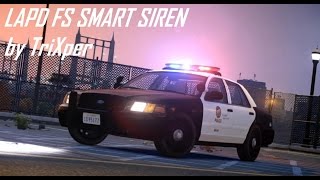 GTAIV LAPD FS Smart Siren by TriXper [upl. by Nylime330]