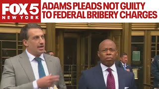 Mayor Eric Adams pleads not guilty to federal bribery charges What we know [upl. by Kir]