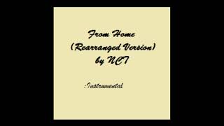 From Home Rearranged Version by NCT  Instrumentals [upl. by Keily147]