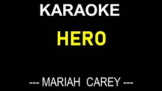 HERO KARAOKE  MARIAH CAREY  ONLY LYRICS TEXT DISPLAY  NO MUSIC BACKGROUND [upl. by Aeret7]