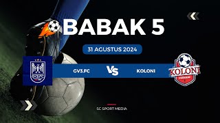 MATCH 5  GV3FC VS KOLONI [upl. by Norrad]