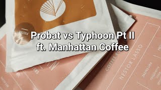 Reacting to the Probat vs Typhoon Blind Taste Test ft Manhattan Coffee Roasters [upl. by Eneloj487]