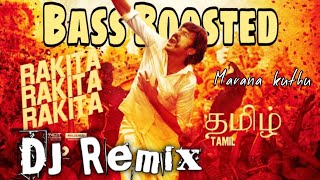 Rakita Rakita DJ Remix Song  Jagame Thadhiram  Dhanush Remix Song  Bass Boosted  Use Headphones [upl. by Khalil]