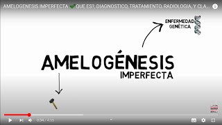 AMELOGENESIS IMPERFECTA ✔️QUE ES DIAGNOSTICO TRATAMIENTO RADIOLOGIA Y CLASIFCACION [upl. by Akeemat]