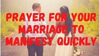 Prayer For Your Marriage To Manifest Quickly WARFARE AGAINST DELAY AND OBSTACLES [upl. by Aim]