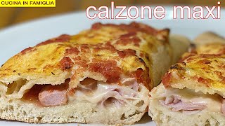 CALZONE MAXI AL FORNO CON SOLI 4 GRAMMI DI LIEVITO IMPASTO A MANO [upl. by Colburn]