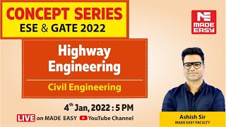 Highway Engineering  For GATE amp UPSC ESE  Civil Engineering  By Ashish Sir  MADE EASY [upl. by Muffin]