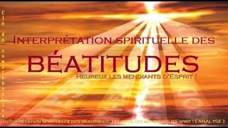 Analyse des Béatitudes Choisis la Vie afin que tu vives  Etude Biblique [upl. by Rostand]