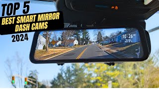 Best Smart Mirror Dash Cams In 2024 [upl. by Marlo877]