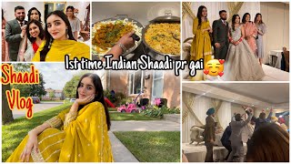 Shaadi Vlog❤️1st Time Indian Shaadi attend ki🥰itna acha Pakistani food😭❤️ [upl. by Hnoj]