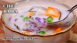 Chè Bà Ba  Cho thêm viên bột năng dai giòn rất ngon  Đơn Giản  Nấu nhanh thật ngon [upl. by Christianson]