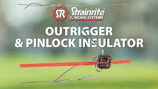 Strainrite  Outrigger With Pinlock Insulator [upl. by Cardwell114]