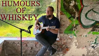 The Humours of Whisky  NEW MELODY amp FINGERPICKING  LIVE Acoustic COVER  Chords amp Lyrics ACAPELLA [upl. by Ahsillek]