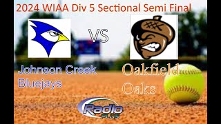 Johnson Creek at Oakfield Div 5 WIAA Sect semi 52824 [upl. by Gasser]