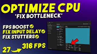 How to Optimize CPU amp Fix CPU Bottleneck For GAMING Get MAX FPS amp Performance In 2023 [upl. by Napier]