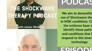 The Shockwave Therapy Podcast  Episode 2 Shockwave Mechanisms Terminology and evidence base [upl. by Ahsrat144]